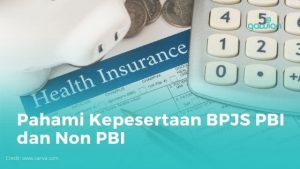 Pahami Kepesertaan BPJS PBI Dan Non PBI - Blog Gadjian